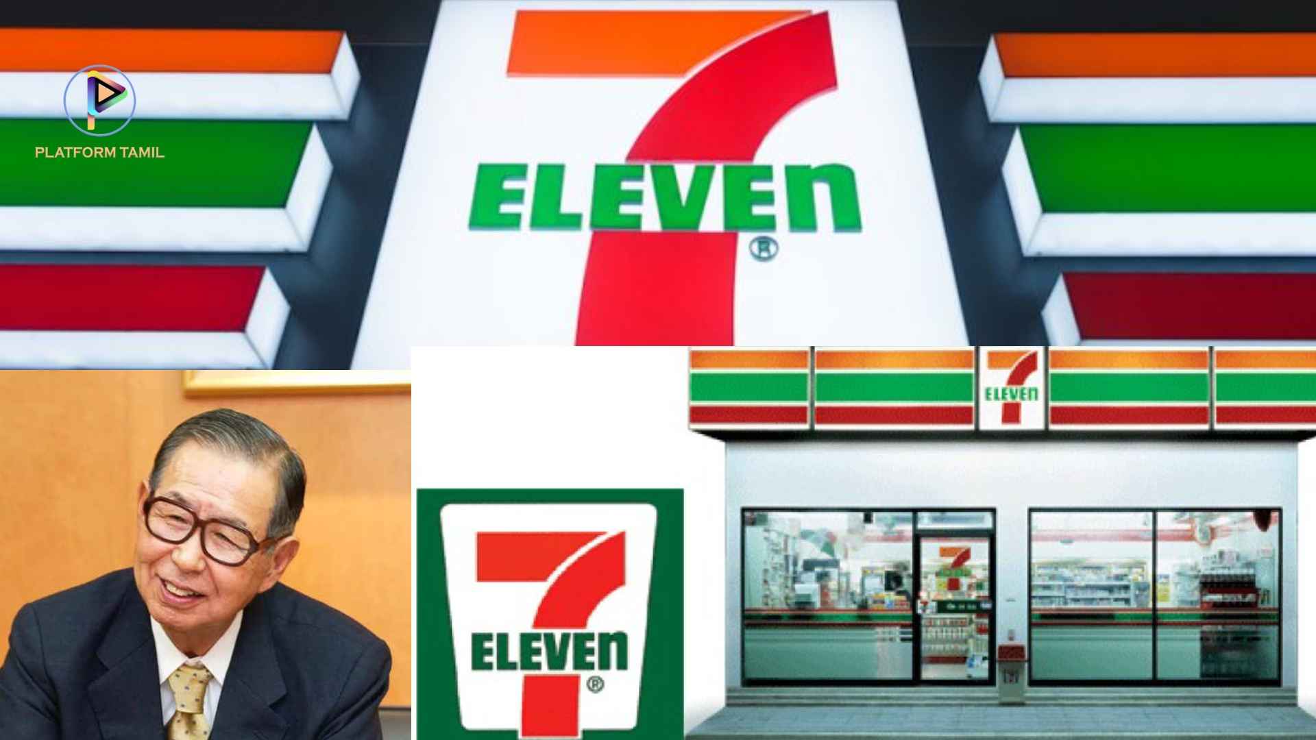7 Eleven, Billionaire Masatoshi Ito - Platform Tamil