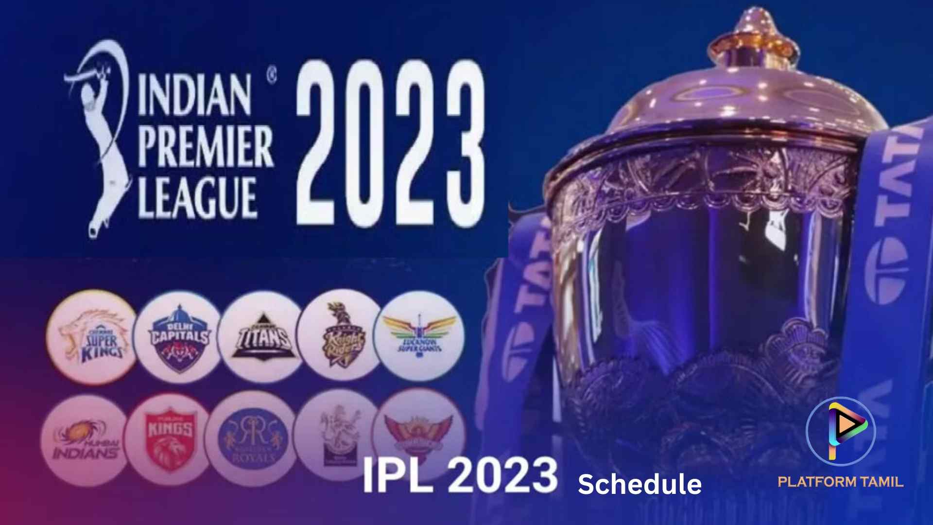 ஐபிஎல் 2023 - Platform Tamil