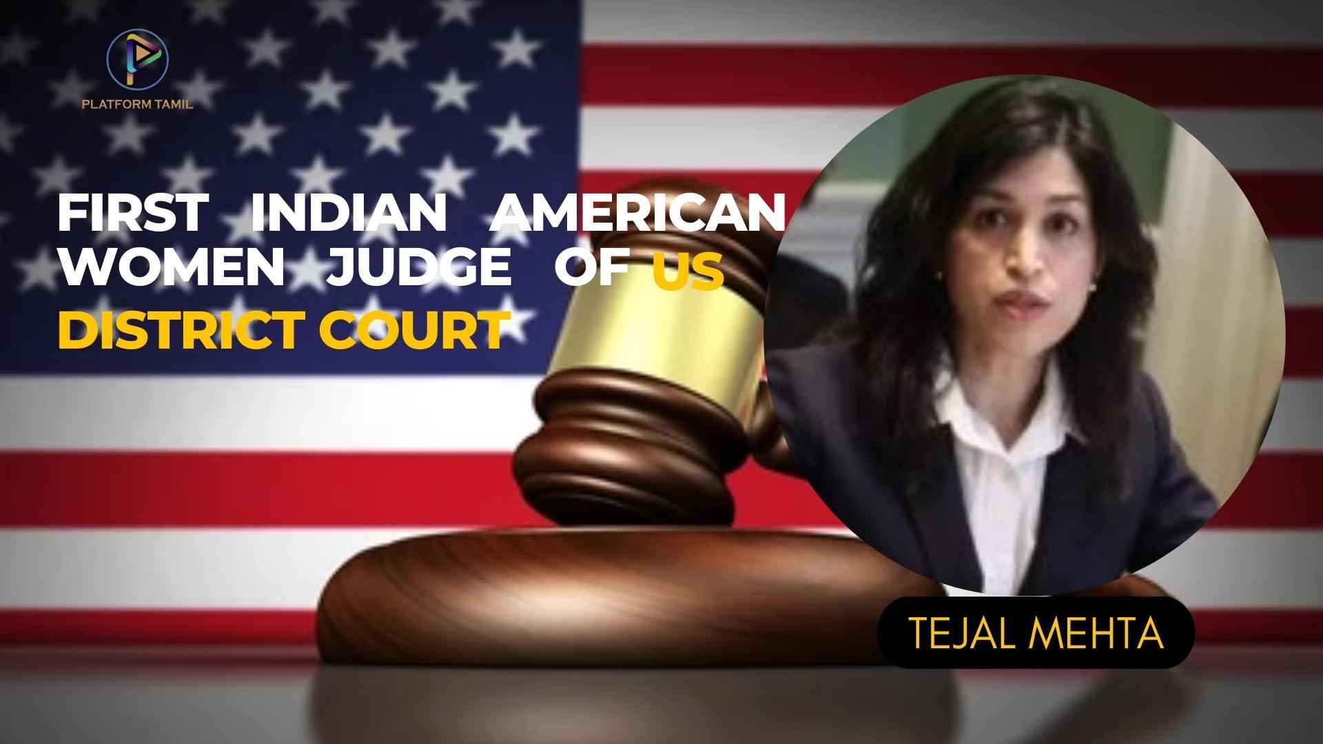 Tejal Mehta - First Indian-American Manhattan Central District Judge - Platform Tamil