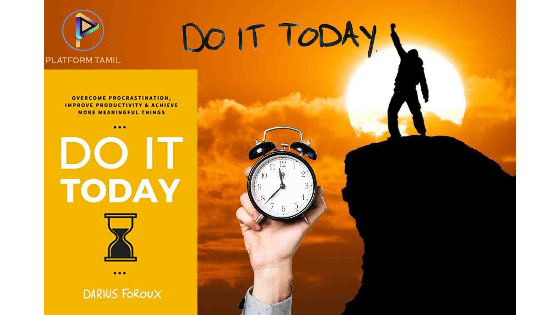 Do It Today Book Review - இன்றே செய்யுங்கள்! - Platform Tamil
