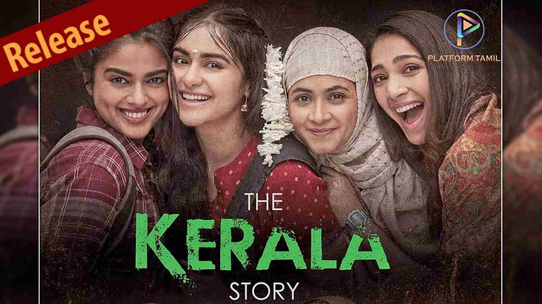 The Kerala Story Screening in Theatres - Platform Tamil