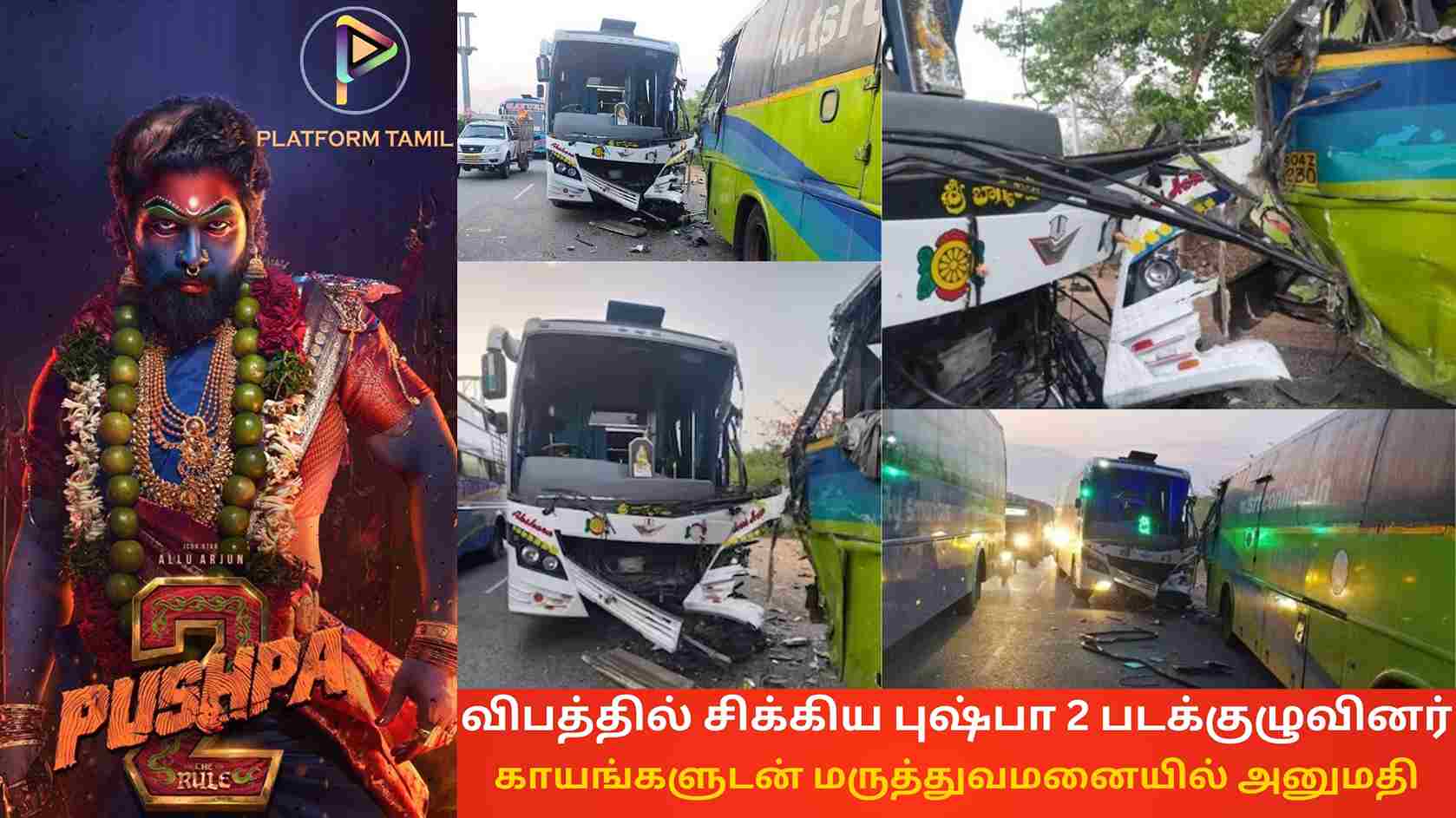 Pushpa 2 Movie Crew Met Accident - Platform Tamil
