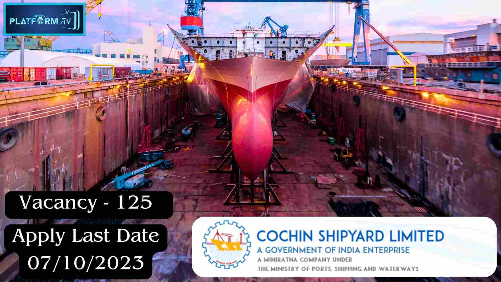 Cochin Shipyard Limited Recruitment 2023 - Platform Tamil