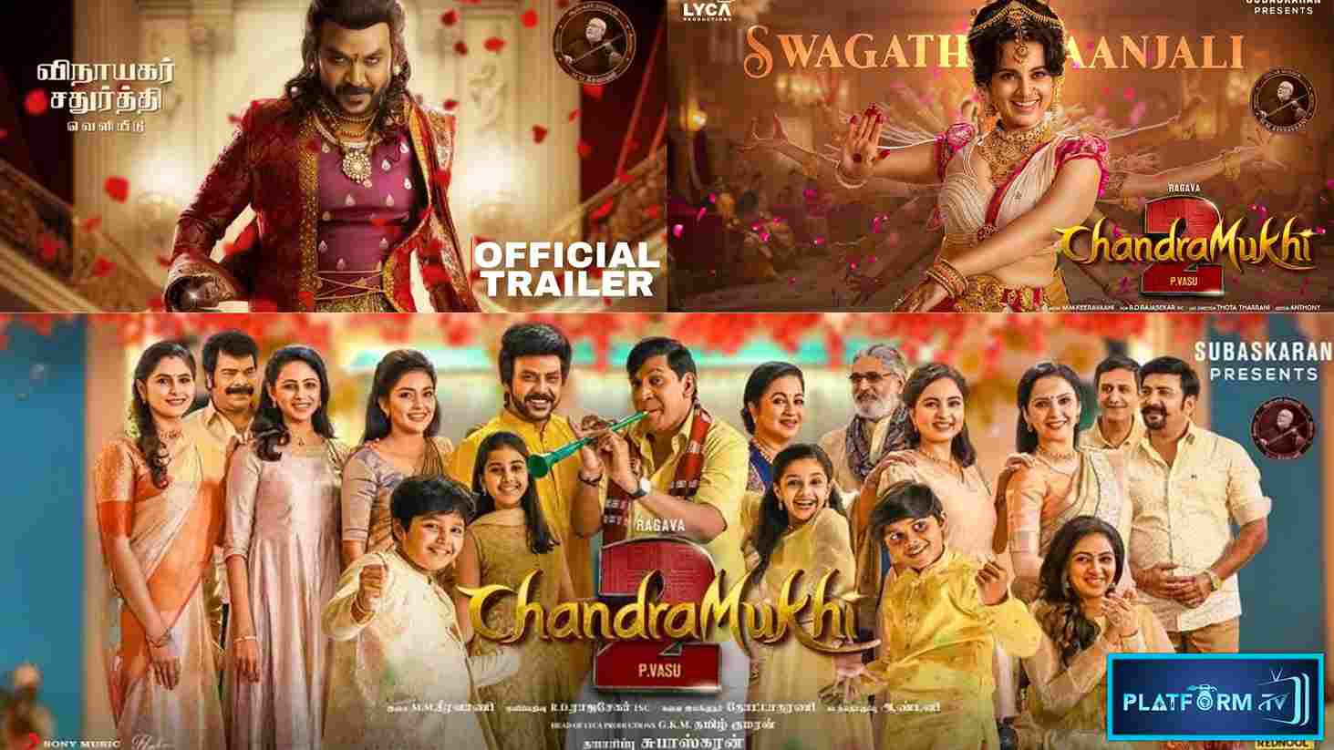 Chandramukhi 2 Official Trailer - Platform Tamil