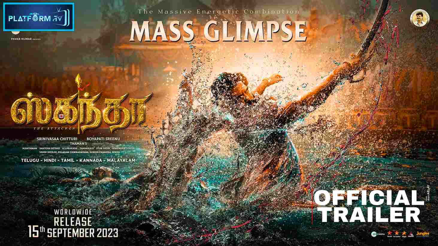 Skanda Movie Trailer - Platform Tamil