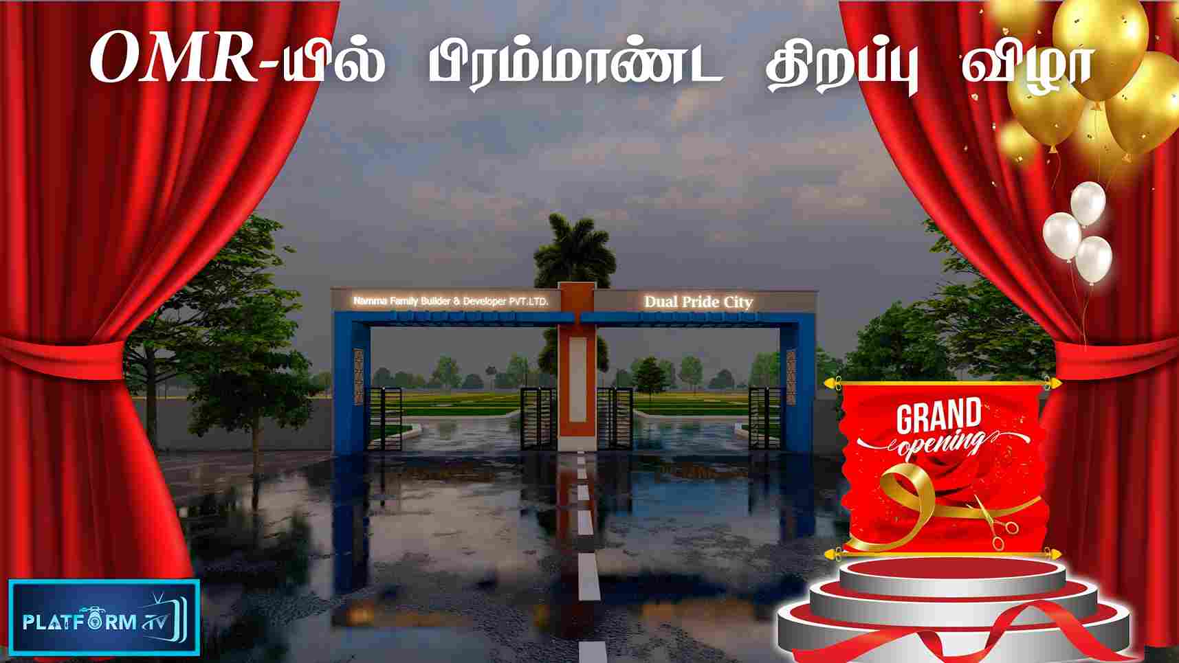 Grand Launch Of Dual Pride City - Platform Tamil