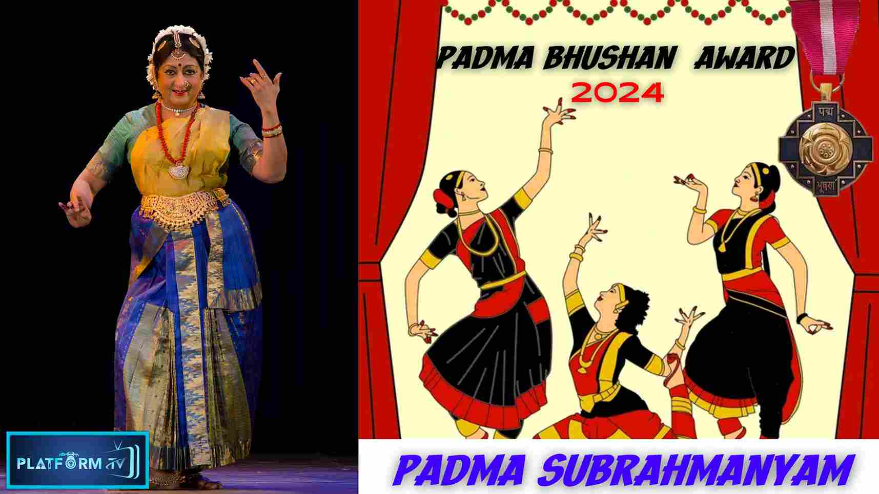 Padma Vibhushan Award To Padma Subrahmanyam - Platform Tamil