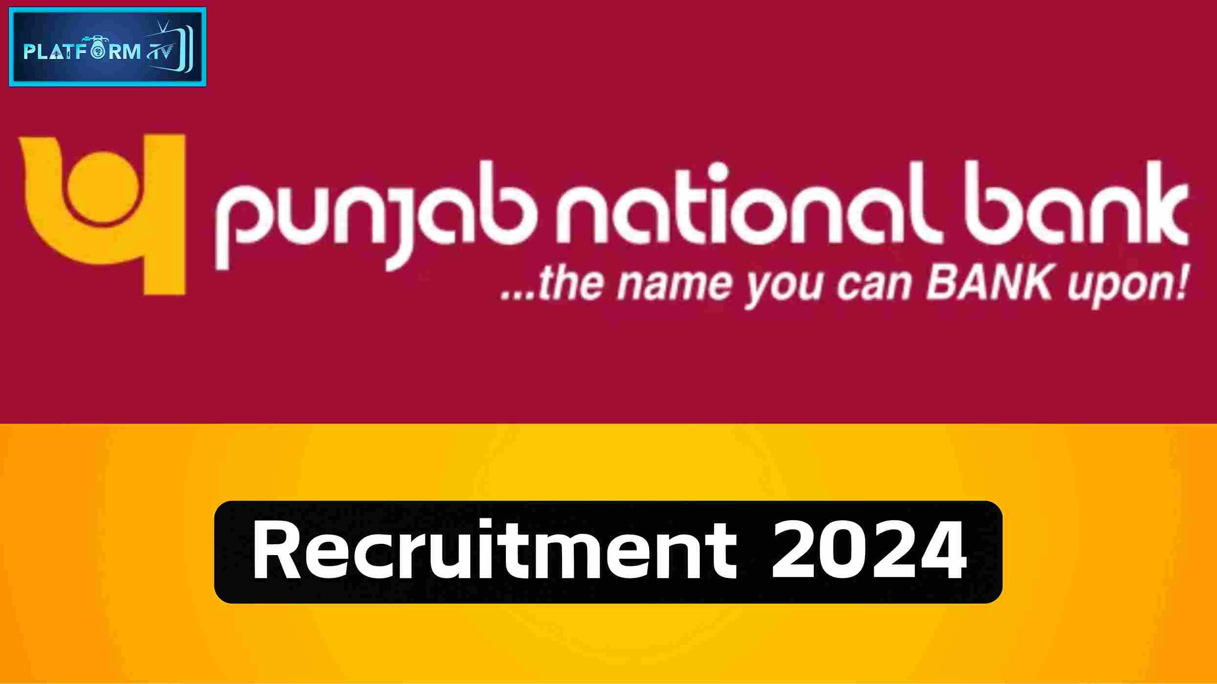 PNB Recruitment 2024 - Platform Tamil