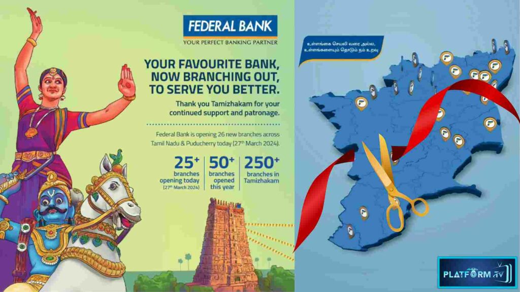 Federal Bank Opened 26 New Branches : Federal Bank ஆனது 26 புதிய கிளைகளை தமிழகம் மற்றும் புதுச்சேரியில் தொடங்கியது