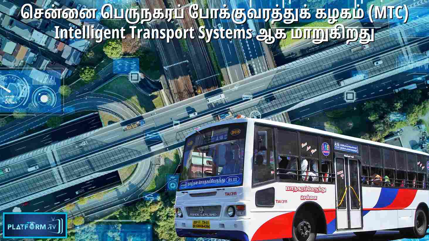 Intelligent Transport Systems In MTC Buses - Platform Tamil