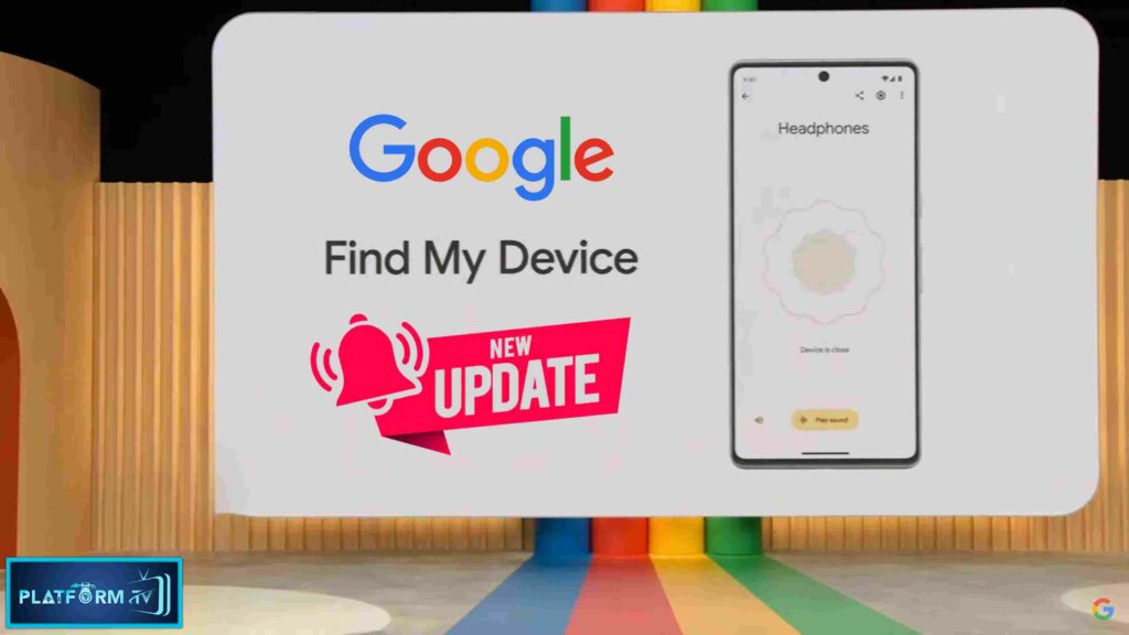 Google's FIND MY DEVICE Update - Platform Tamil