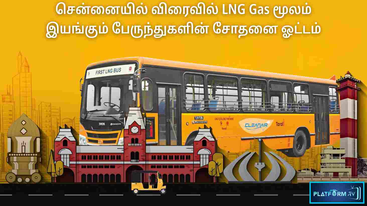 LNG Gas Powered Buses - Platform Tamil