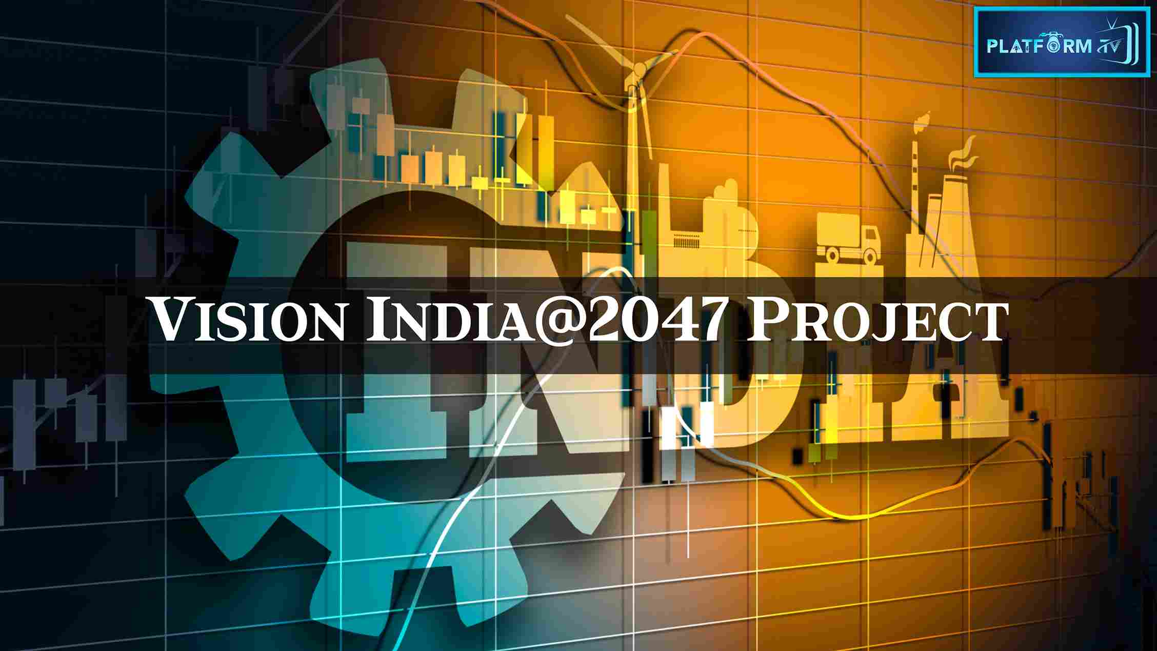 Vision India @ 2047 Project - Platform Tamil