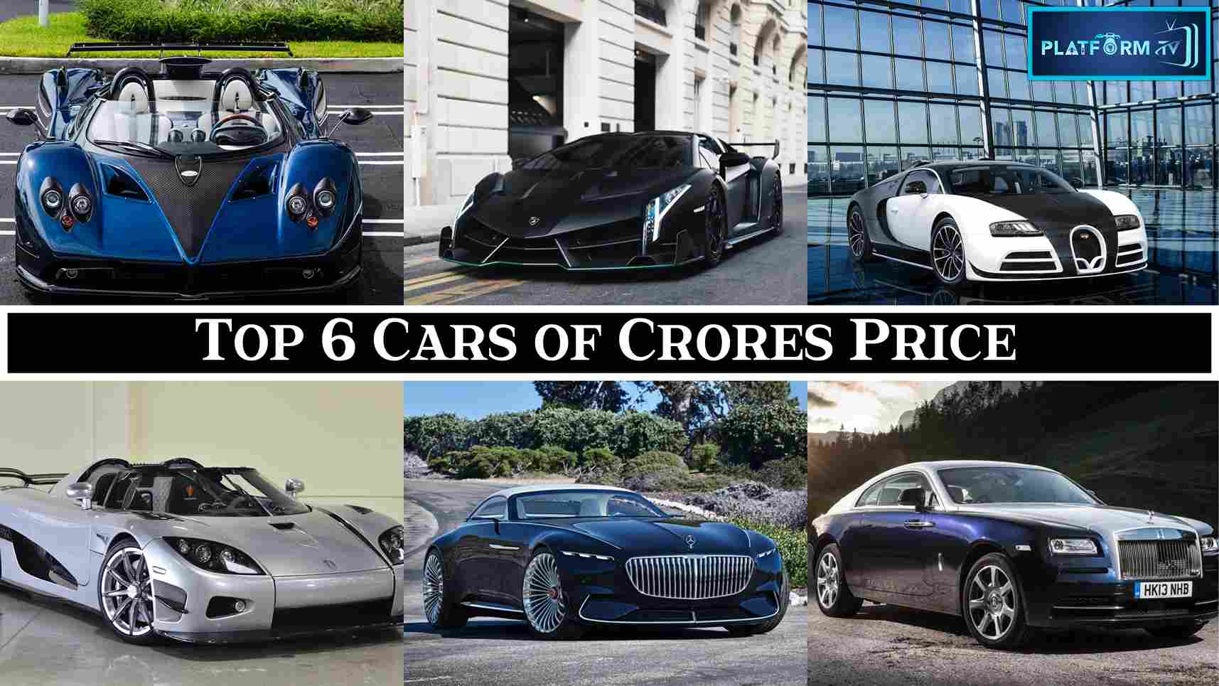 Top 6 Cars Of Crores Price - Platform Tamil