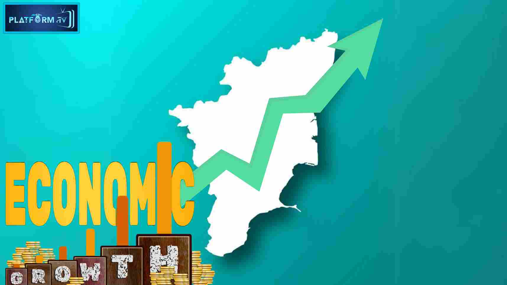 Economic Growth Of TN - Platform Tamil