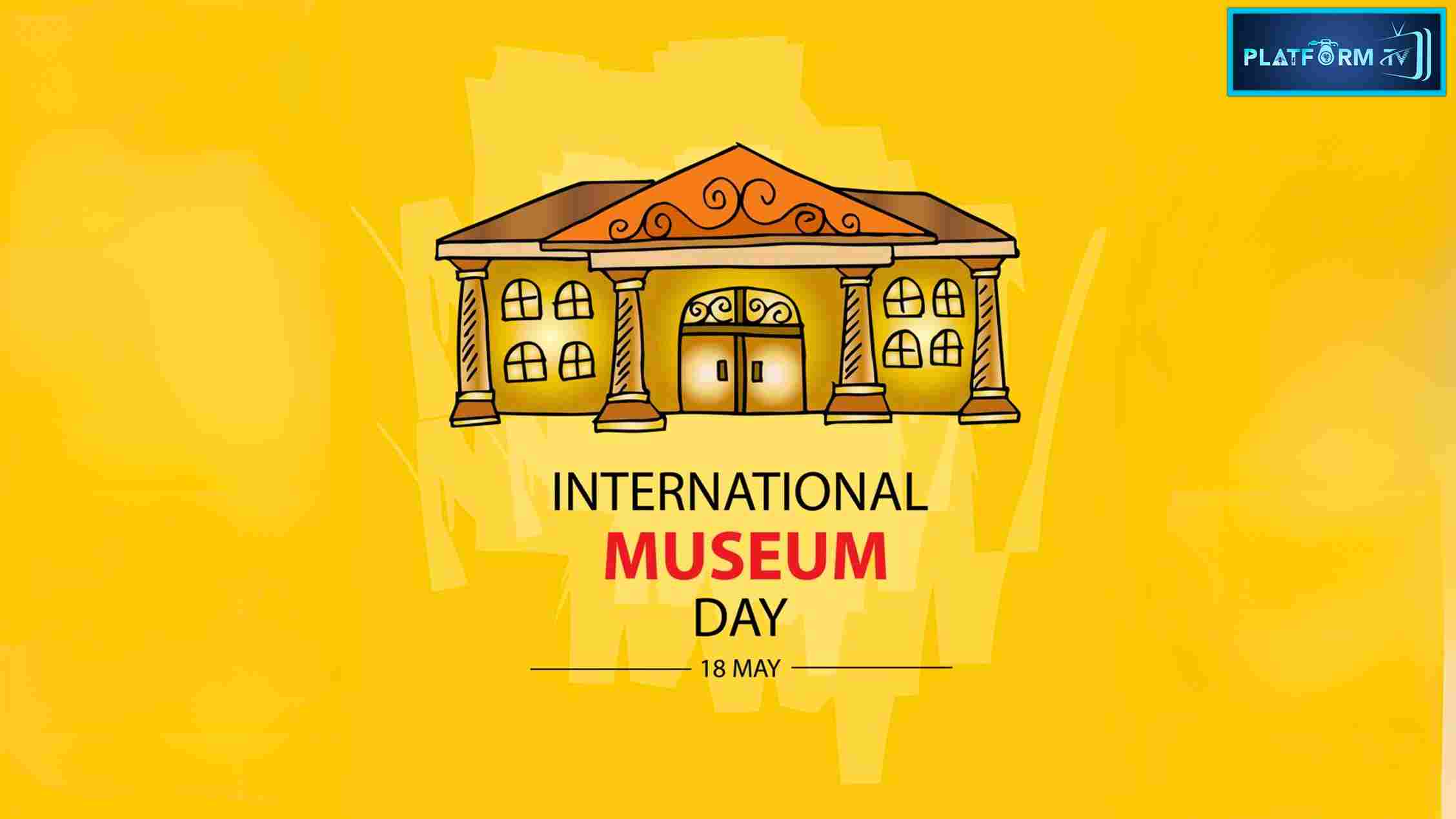 International Museum Day - Platform Tamil