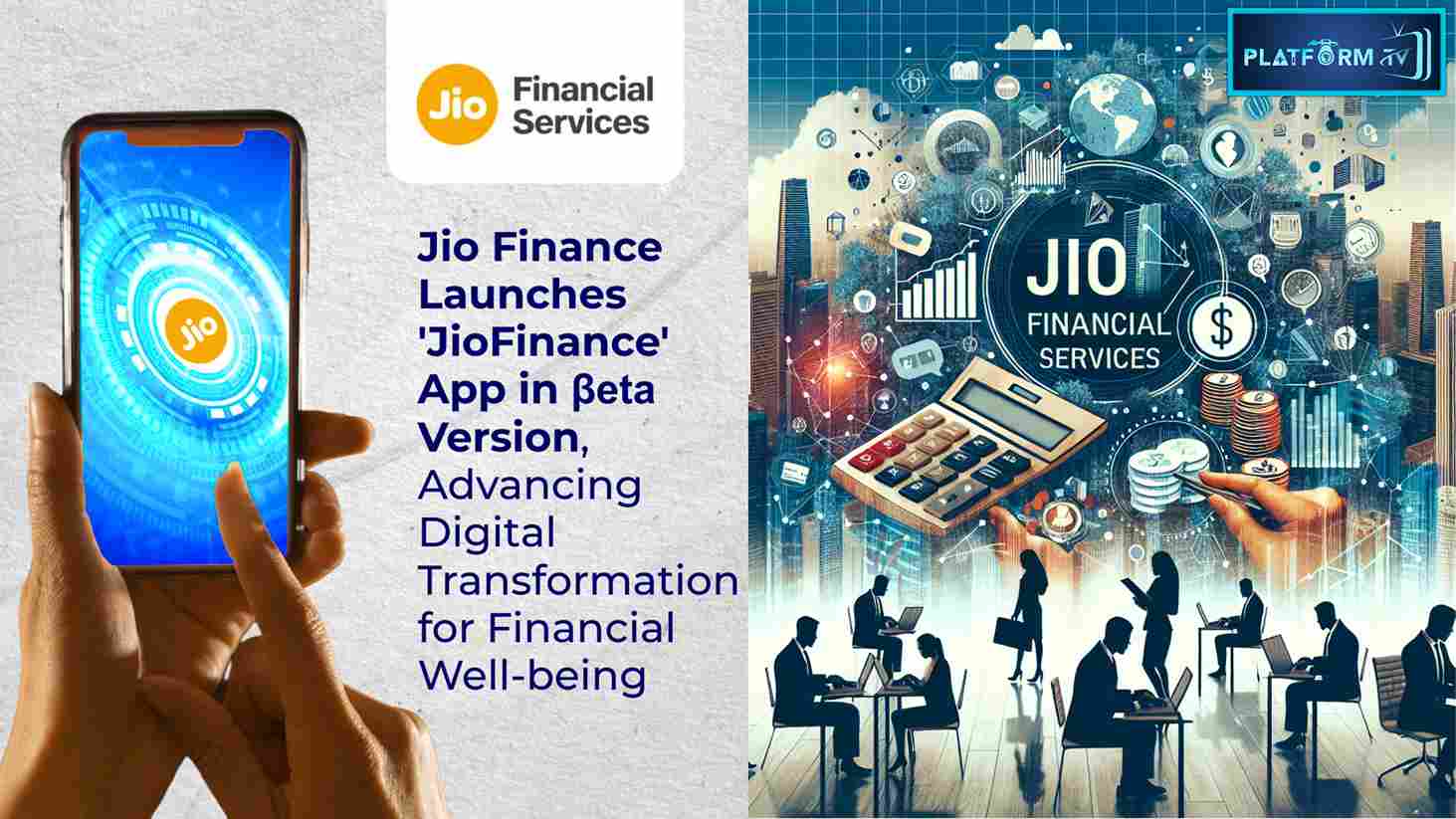 Beta Version of Jio Finance App Released - Platform Tamil
