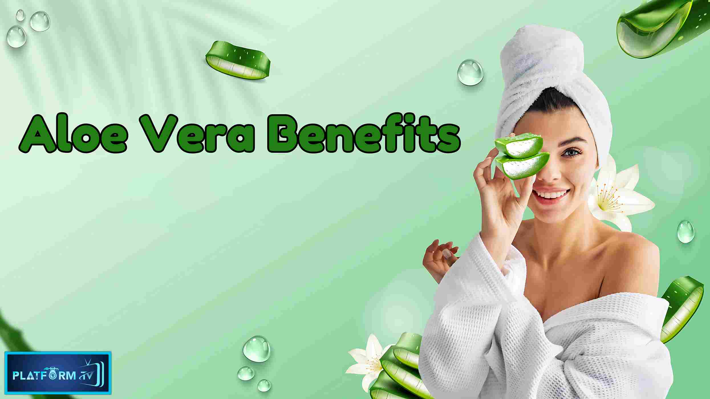 Aloe Vera Benefits - Platform Tamil